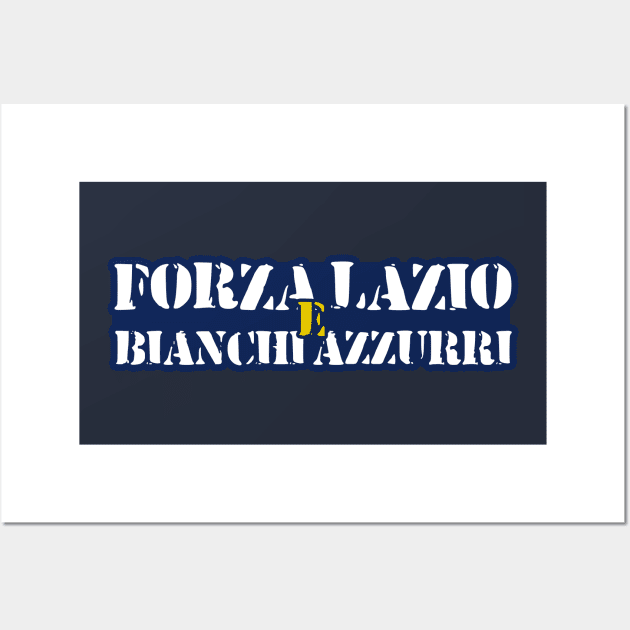 Forza Lazio and Blanchi azzurri Wall Art by lounesartdessin